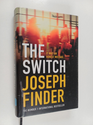 Joseph Finder : The switch