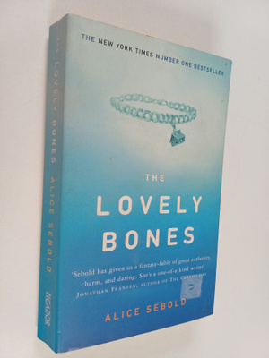 Alice Sebold : The Lovely Bones - A Novel