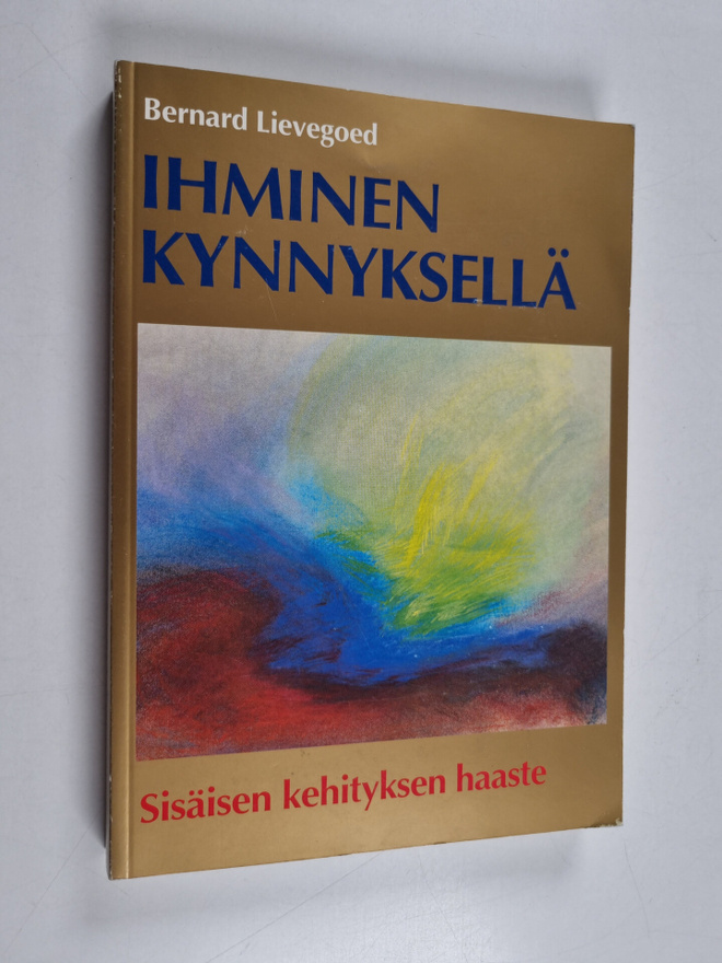 Bernard Lievegoed : Ihminen kynnyksellä : sisäisen kehity...