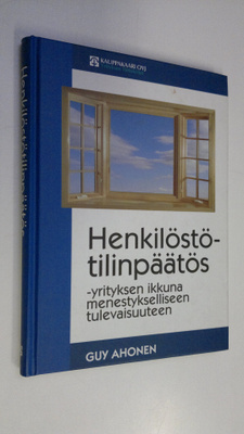 Guy Ahonen : Henkilöstötilinpäätös : yrityksen ikkuna men...