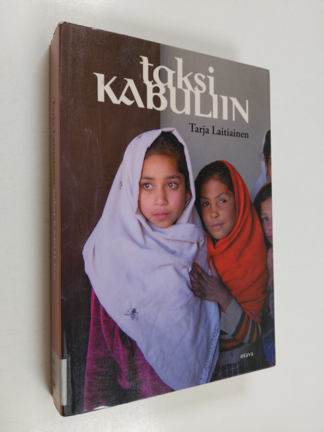 Tarja Laitiainen : Taksi Kabuliin