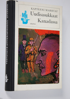 Frederick Marryat : Uudisasukkaat Kanadassa
