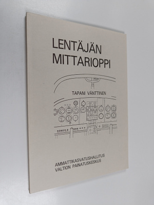 Tapani Vänttinen : Lentäjän mittarioppi