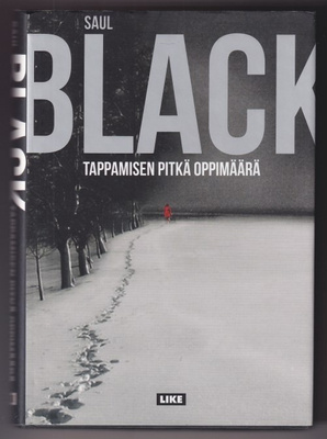 Saul Black: Tappamisen pitkä oppimäärä