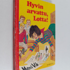 Merri Vik : Hyvin arvattu, Lotta! - pikkukuva 1