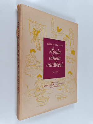 Irja Teerisuo : Hoida oikein vaatteesi