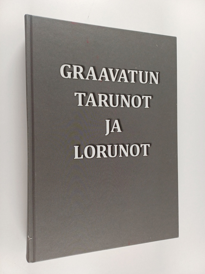 Lauri Vanhala : Graavatun tarunot ja lorunot