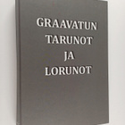 Lauri Vanhala : Graavatun tarunot ja lorunot - pikkukuva 1