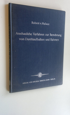 Robert V. Halasz : Anschauliche Verfahren zur Berechnung ...