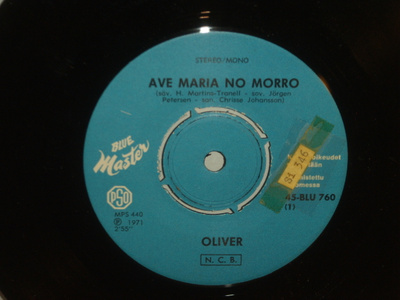 Oliver 7" Ave Maria No Morro/Toivon