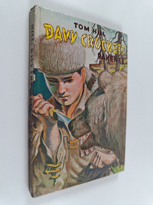 Tom Hill : Davy Crockett pakenee