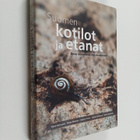Pekka Malinen ym. : Suomen kotilot ja etanat : opas maani... - pikkukuva 1