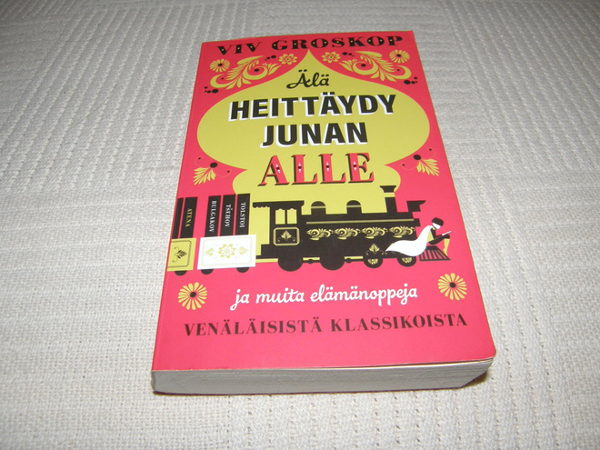 Viv Groskop  Älä heittäydy junan alle -pok