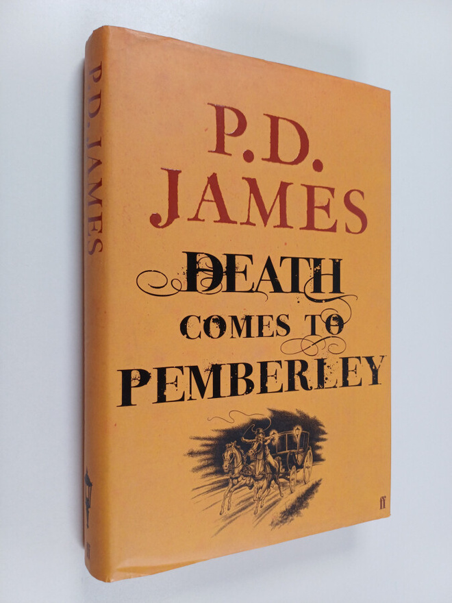 P. D. James : Death comes to Pemberley