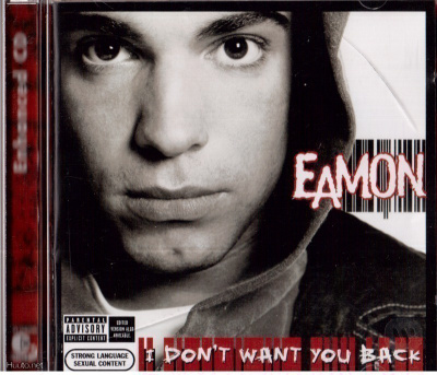 EAMON I DON T WANT YOU BACK