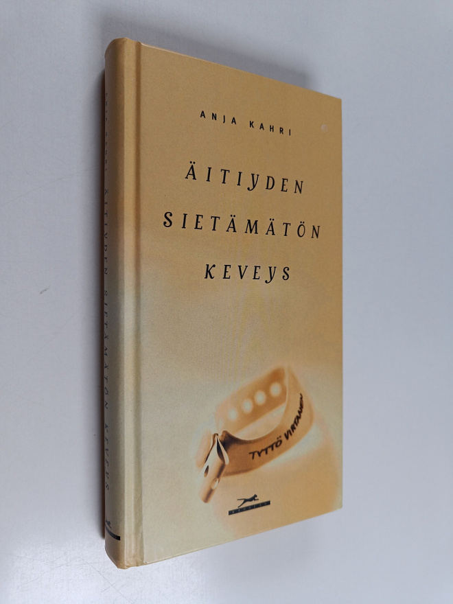 Anja Kahri : Äitiyden sietämätön keveys