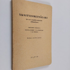 Toivo J. ym. Komsi : Yksityismetsälaki ja sen nojalla ann... - pikkukuva 1