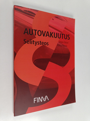 Seppo Eskuri ym. : Autovakuutus : Selitysteos