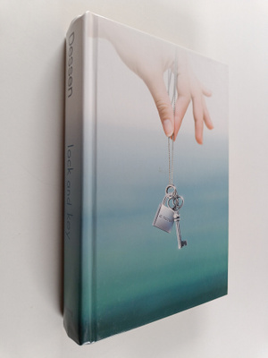 Sarah Dessen : Lock and Key - A Novel
