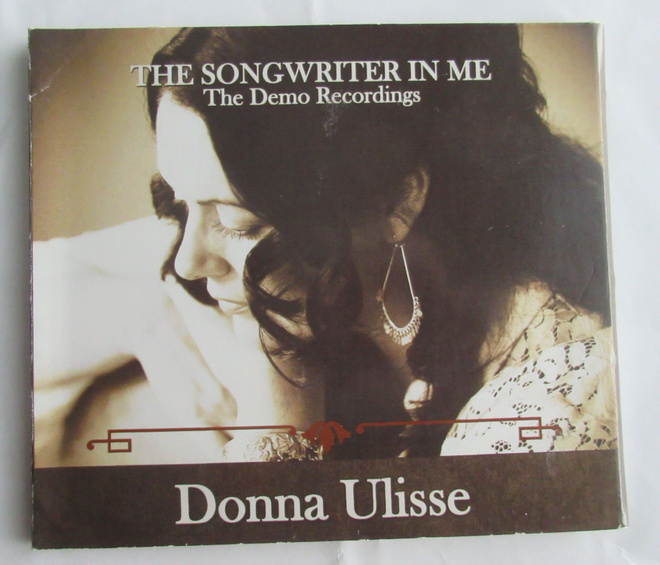 Donna Ulisse The Songwriter In Me; Demo Recordings