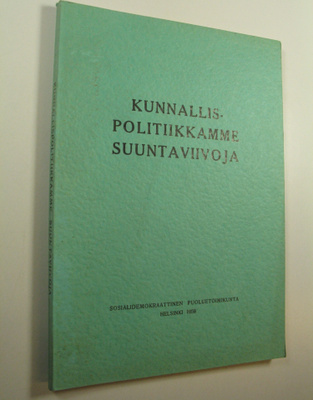 Kunnallispolitiikkamme suuntaviivoja