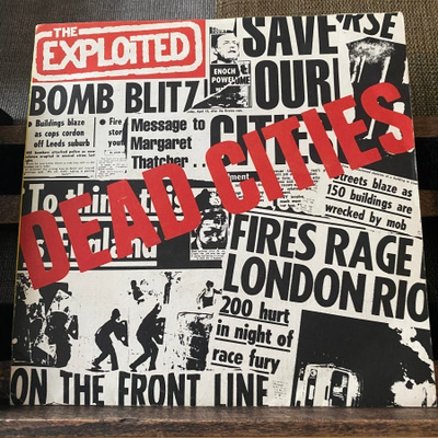 THE EXPLOITED: Dead Cities - +2 '* FIN 1981