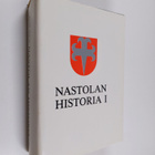 Anneli Mäkelä : Nastolan historia 1 - pikkukuva 1