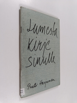 Pentti Harjumaa : Lumesta kirje sinulle