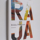 Riikka Pulkkinen : Raja - pikkukuva 1
