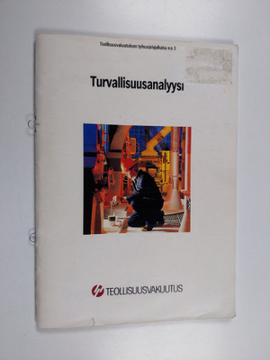 Matti Rauko : Turvallisuusanalyysi