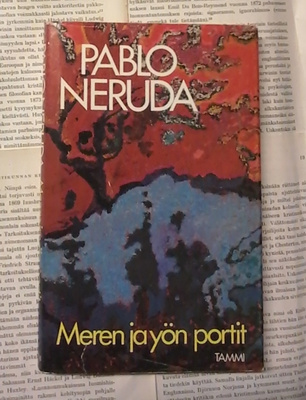 Pablo Neruda - Meren ja yön portit (sid.)