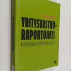 Kaisa Kurittu : Yritysvastuuraportointi : kiinnostavan vi... - pikkukuva 1