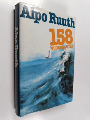 Alpo Ruuth : 158 vuorokautta : kertomus matkasta Bernt Ha...