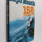 Alpo Ruuth : 158 vuorokautta : kertomus matkasta Bernt Ha... - pikkukuva 1