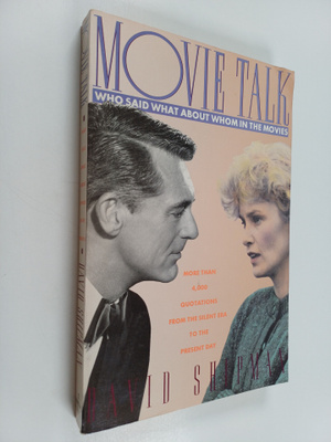 David Shipman : Movie Talk - Who Said what about Whom in ...