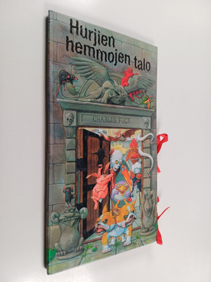Charles Fuge : Hurjien hemmojen talo