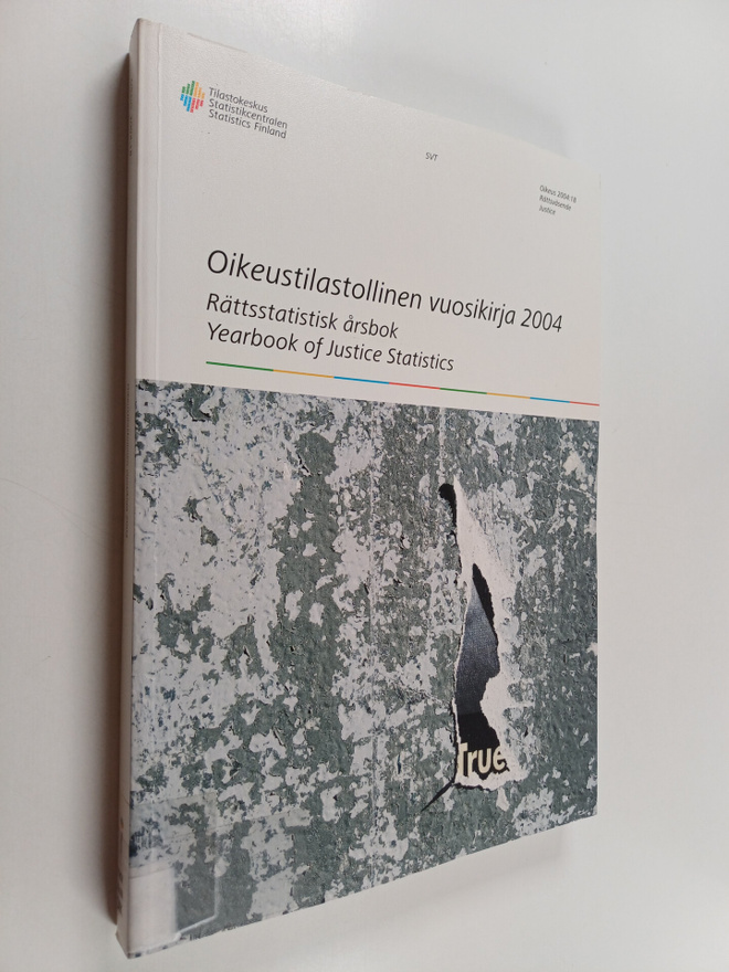 Marjaleena Blomberg : Oikeustilastollinen vuosikirja 2004...