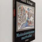 Matti Klinge : Muinaisuutemme merivallat : kuvitettu hist... - pikkukuva 1