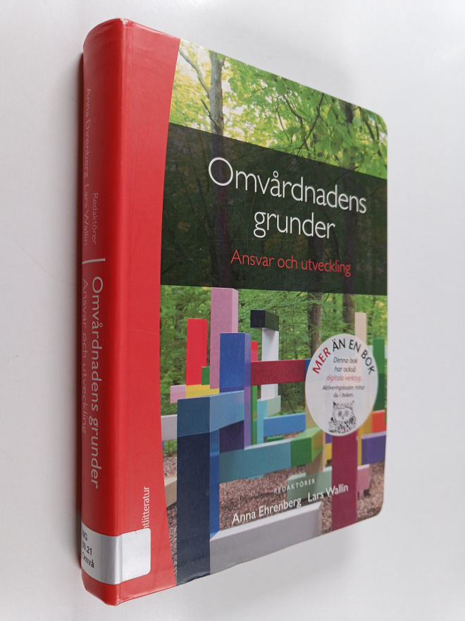 Lars Wallin : Omvårdnadens grunder : ansvar och utveckling