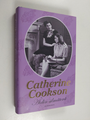 Catherine Cookson : Äidin silmäterä