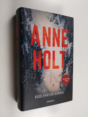 Anne Holt : Kuolematon kunnia