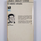 James Hadley Chase : Ei kiitetä rahasta - pikkukuva 2