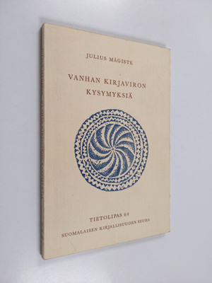 Julius Mägiste : Vanhan kirjaviron kysymyksiä : tutkielma...