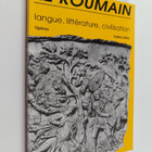 Valeriu Rusu : Le roumain - langue, litterature, civilisa... - pikkukuva 1