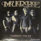 Murhe • Tahdot Tai Et CD-Single - pikkukuva 1