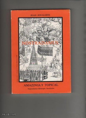 Jovaliste, Jean: Nostradamus : Amazingly topical, 1976, nid