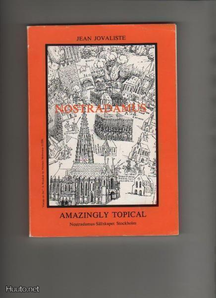 Jovaliste, Jean: Nostradamus : Amazingly topical, 1976, nid