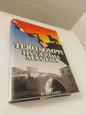 Tero Somppi: Hyvä paha maailma