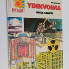 Nigel Hawkes : Ydinvoima - pikkukuva 1