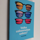 Jyri Lehtinen : Voiko uskonnoton uskoa? (signeerattu) - pikkukuva 1